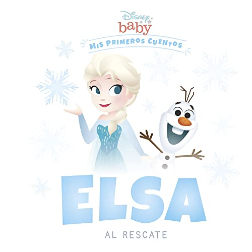 Disney Baby. Elsa al rescate: Mis primeros cuentos