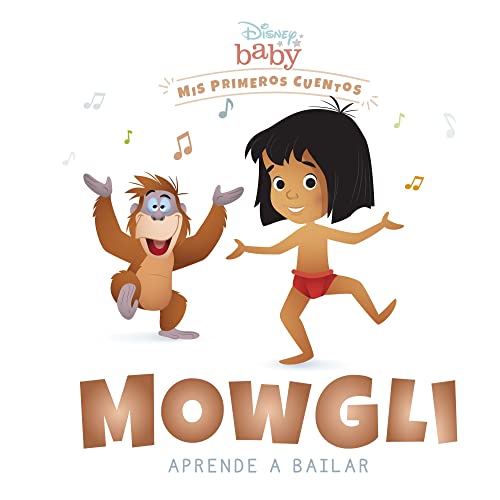 Disney Baby. Mowgli aprende a bailar: Mis primeros cuentos von LIBROS DISNEY EDITORIAL