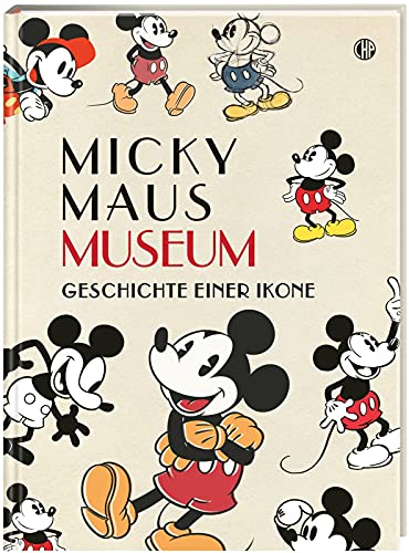 Disney Micky Maus Museum: Die Geschichte einer Ikone | Großformatiges Hardcover - ideal als Geschenk oder für die eigene Sammlung