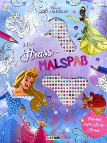 Disney Prinzessin: Mein Strass-Malbuch: Malblock mit Coverausstanzung und über 1000 Strasssteinen von Panini
