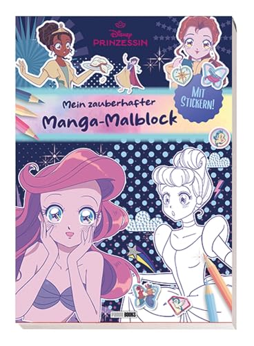 Disney Prinzessin: Mein zauberhafter Manga-Malblock: Malblock (vierfarbig) mit Stickern von Panini