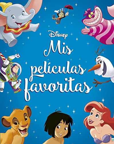 Disney. Mis películas favoritas: Recopilatorio de cuentos (Disney. Otras propiedades) von LIBROS DISNEY EDITORIAL