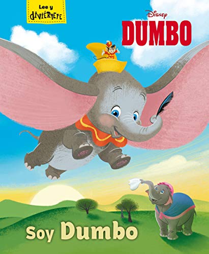 Dumbo. Soy Dumbo: Cuento (Disney. Dumbo) von Libros Disney
