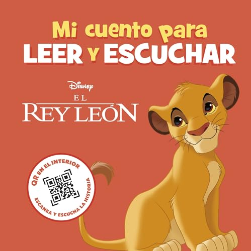 El Rey León. Mi cuento para leer y escuchar: Incluye código QR con audio El Rey León. Mi cuento para leer y escuchar: Incluye código QR con audio von Libros Disney