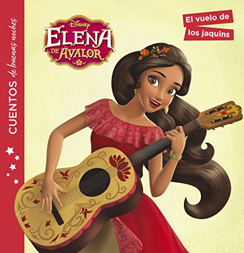 Elena de Ávalor. Cuentos de buenas noches. El vuelo de los jaquins von Libros Disney