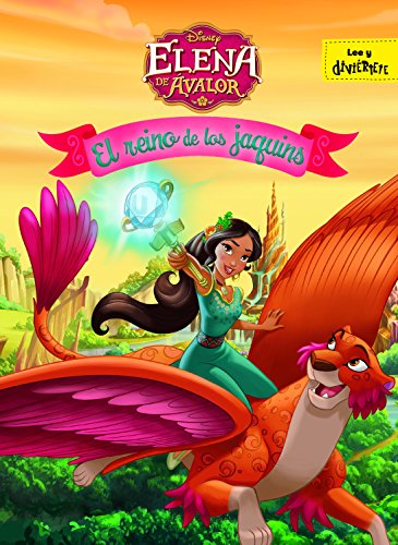 Elena de Ávalor. El reino de los jaquins: Cuento (Disney. Elena de Ávalor)