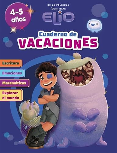Elio. (4-5 años) (Disney. Cuaderno de vacaciones): Escritura · Emociones · Matemáticas · Explorar el mundo (Aprendo con Disney) von CLIPER PLUS