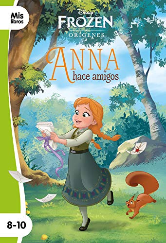 Frozen. Anna hace amigos: Narrativa orígenes (Mislibros) von Libros Disney