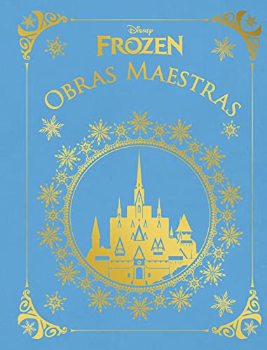 Frozen. Obras maestras (Disney. Frozen)