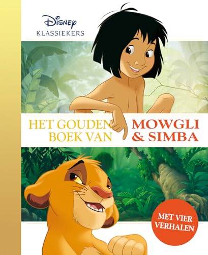 Het gouden boek van Mowgli & Simba (Gouden boekjes) von Rubinstein Publishing BV