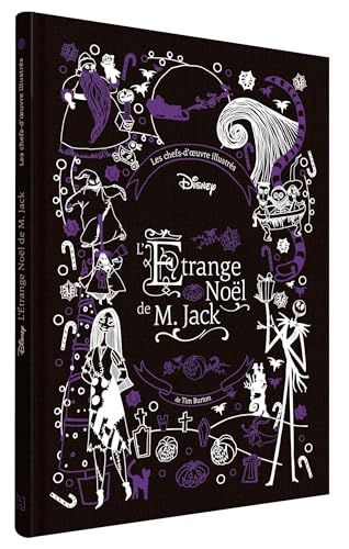 L'ÉTRANGE NOËL DE MONSIEUR JACK - Les Chefs-d'oeuvre Illustrés Disney von DISNEY HACHETTE
