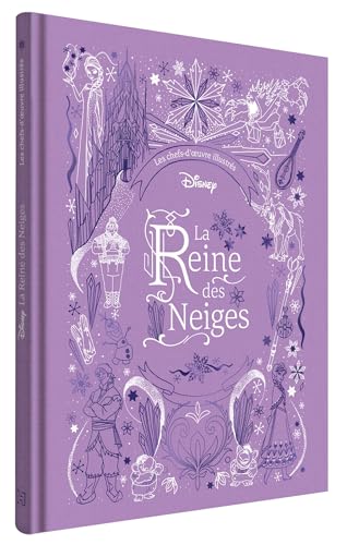 LA REINE DES NEIGES - Les Chefs-d'oeuvre Illustrés Disney LA REINE DES NEIGES - Les Chefs-d'oeuvre Illustrés Disney von DISNEY HACHETTE