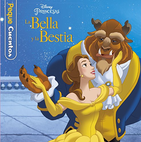 La Bella y la Bestia. Pequecuentos von Libros Disney