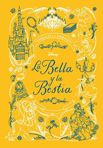 La Bella y la Bestia. Tesoros de la animación: Cuento (Disney. Tesoros de la animación)