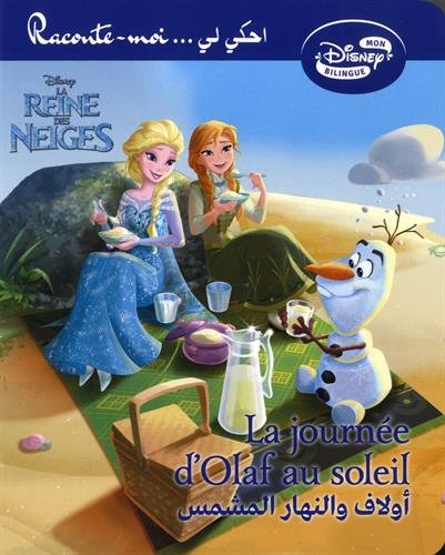 La Reine des Neiges : la journée d'Olaf au soleil von HACHETTE ANTOIN