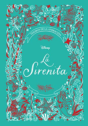 La Sirenita. Tesoros de la animación (Disney. Tesoros de la animación) von Libros Disney