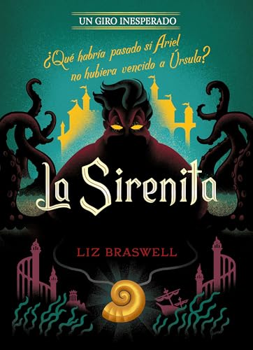 La Sirenita. Un giro inesperado: Narrativa