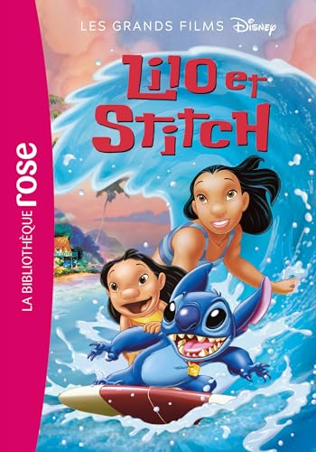 Les Grands Films Disney 07 - Lilo et Stitch: Le roman du film von HACHETTE JEUN.