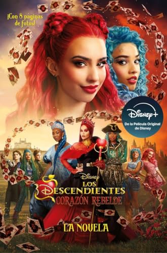 Los Descendientes. Corazón Rebelde. La novela: Narrativa Los Descendientes. Corazón Rebelde. La novela: Narrativa von Libros Disney