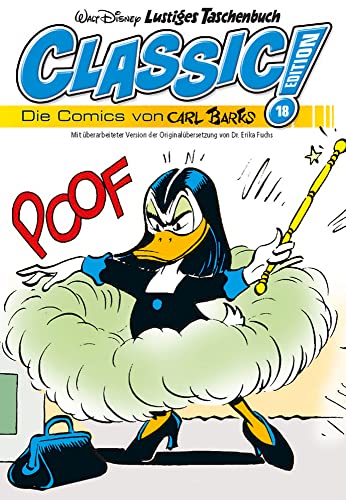 Lustiges Taschenbuch Classic Edition 18: Die Comics von Carl Barks Lustiges Taschenbuch Classic Edition 18: Die Comics von Carl Barks von Egmont Ehapa Media