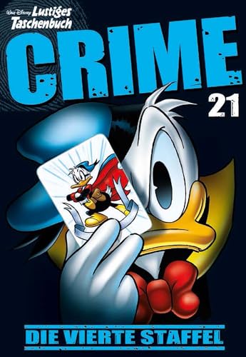 Lustiges Taschenbuch Crime 21: Die vierte Staffel