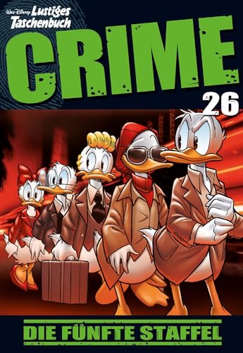 Lustiges Taschenbuch Crime 26: Die fünfte Staffel von Egmont Ehapa Media