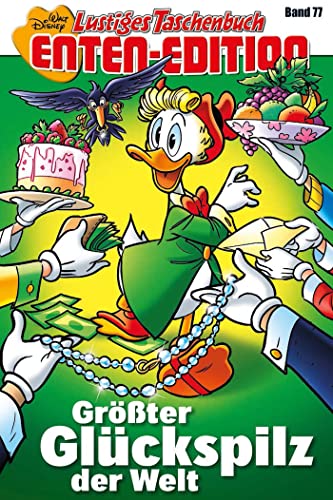 Lustiges Taschenbuch Enten-Edition 77: Größter Glückspilz der Welt