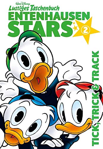 Lustiges Taschenbuch Entenhausen Stars 02: Tick, Trick & Track von Egmont Ehapa Media