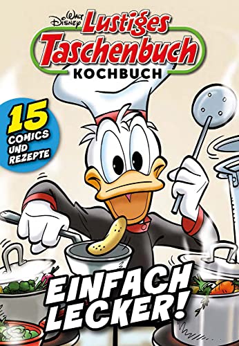 Lustiges Taschenbuch Kochbuch 01: Einfach lecker