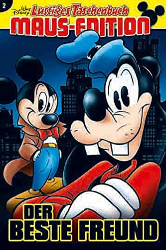 Lustiges Taschenbuch Maus-Edition 02: Der beste Freund Lustiges Taschenbuch Maus-Edition 02: Der beste Freund