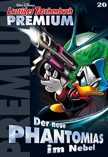 Lustiges Taschenbuch Premium 20: Der neue Phantomias im Nebel Lustiges Taschenbuch Premium 20: Der neue Phantomias im Nebel