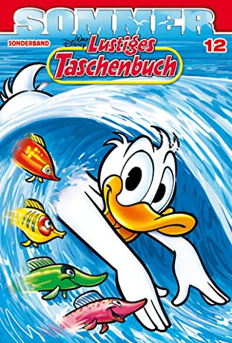 Lustiges Taschenbuch Sommer 12: Sommergeschichten