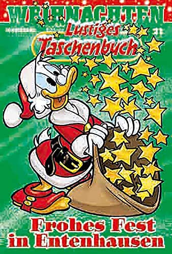 Lustiges Taschenbuch Weihnachten 21: Frohes Fest in Entenhausen