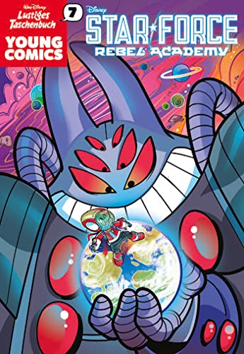 Lustiges Taschenbuch Young Comics 07: Star Force - Rebel Academy Lustiges Taschenbuch Young Comics 07: Star Force - Rebel Academy