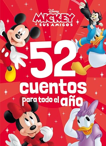 Mickey y sus amigos. 52 cuentos para todo el año: Recopilatorio de cuentos (Disney. Mickey) von Libros Disney