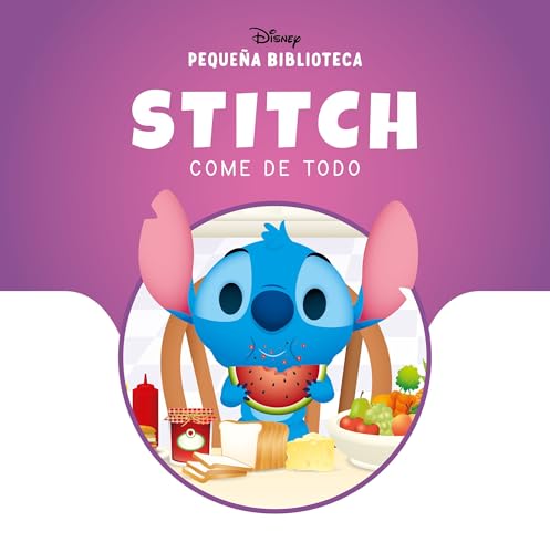 Pequeña Biblioteca Disney. Stitch come de todo von Libros Disney