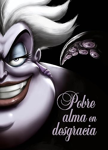 Pobre alma en desgracia: Una historia de la bruja del mar (Disney. Otras propiedades)