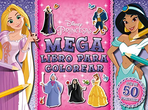 Princesas. Megalibro para colorear 3: Con pegatinas (Disney. Princesas)