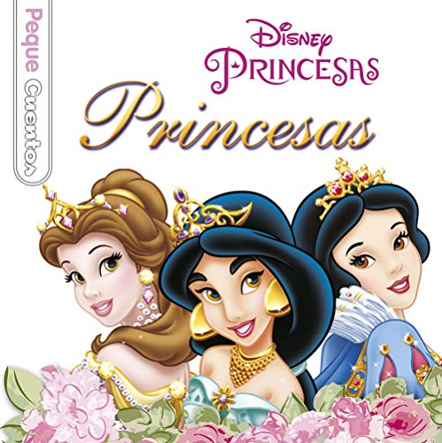 Princesas. Pequecuentos von Libros Disney