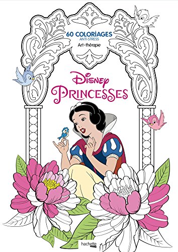 Princesses Disney: 60 coloriages anti-stress