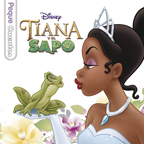 Tiana y el sapo. Pequecuentos