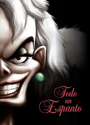 Todo un espanto: Una historia de Cruella De Vil (Disney. Otras propiedades)
