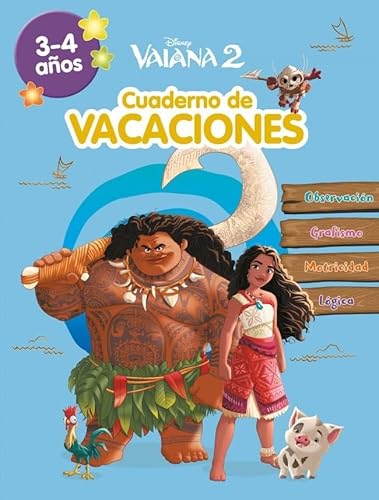 Vaiana 2. (3-4 años) (Disney. Cuaderno de vacaciones): Observación · Grafismo · Motricidad · Lógica (Aprendo con Disney) von CLIPER PLUS