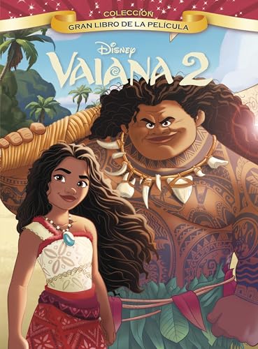 Vaiana 2. Gran libro de la película (Disney. Vaiana 2) von Libros Disney