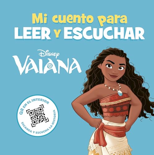 Vaiana. Mi cuento para leer y escuchar: Incluye código QR con audio Vaiana. Mi cuento para leer y escuchar: Incluye código QR con audio