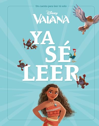 Vaiana. Ya sé leer: Un cuento para leer solo (Disney. Vaiana) von Libros Disney
