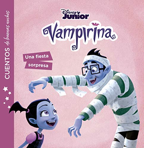 Vampirina. Cuentos de buenas noches. Una fiesta sorpresa Vampirina. Cuentos de buenas noches. Una fiesta sorpresa