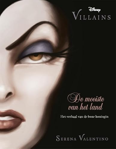 De mooiste van het land: het verhaal van de boze koningin (Villains series) von Big Balloon