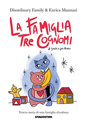 La famiglia Tre Cognomi. La sorella di Gatto Vampiro