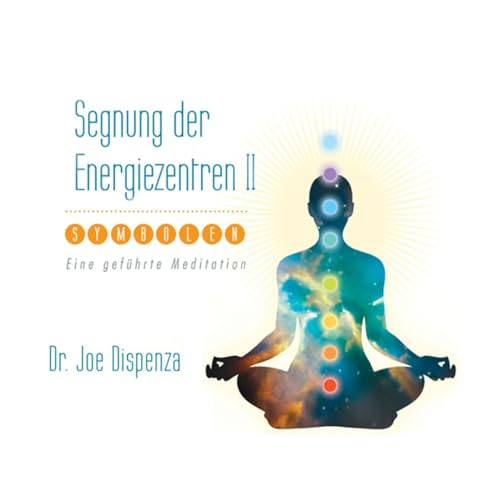 Segnung der Energiezentren mit Symbolen: Eine geführte Meditation Segnung der Energiezentren mit Symbolen: Eine geführte Meditation von Momanda